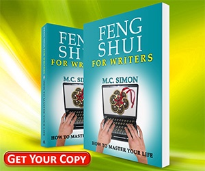 Feng Shui For Writers (How To Master Your Life Book 1)